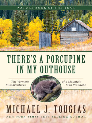 cover image of There's a Porcupine in My Outhouse